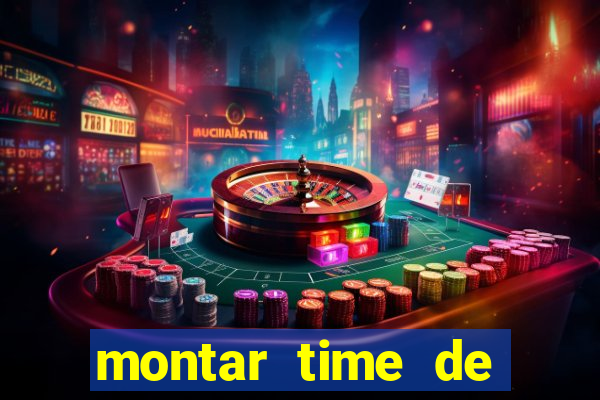 montar time de futebol online